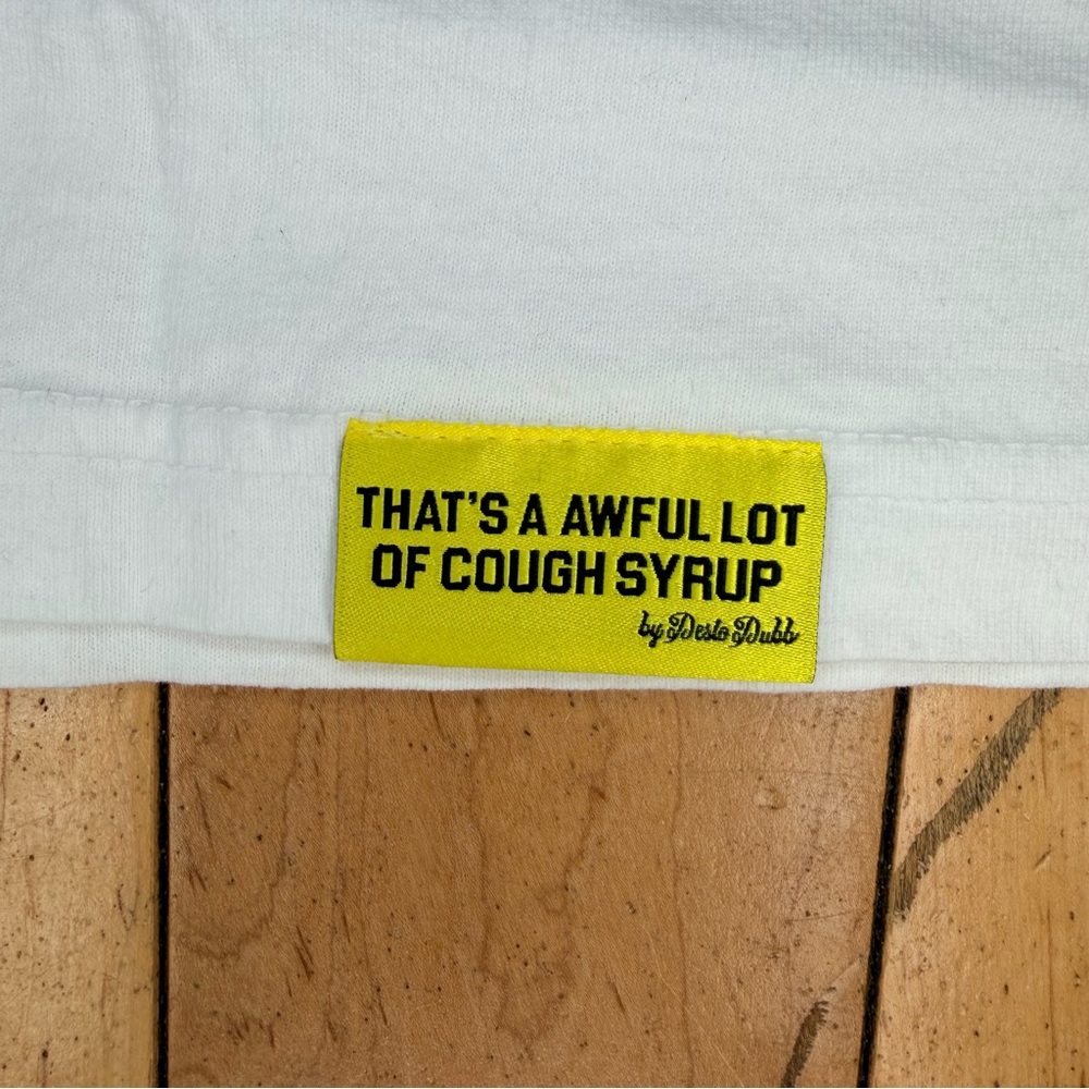 THAT’S A AWFUL LOT OF COUGH SYRUP T-SHIRT White ALOCS Men’s M - Picture 4 of 5